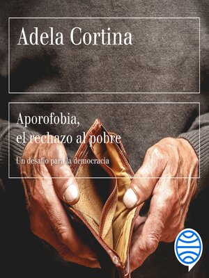 cover image of Aporofobia, el rechazo al pobre